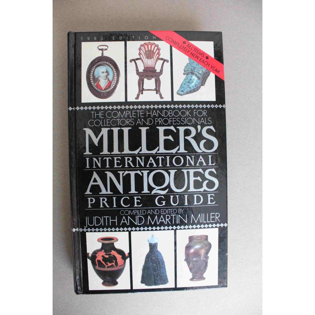 Miller's International Antiques Price Guide, 1993 (Mezinárodní cenový průvodce starožitností, starožitnosti, porcelán, sklo, stříbro, slonovina, textil, hračky, Art Deco, Art Nouveau, mj. Loetz, Japonská keramika, Rosenthal)