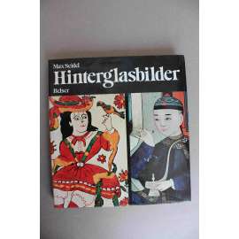 Hinterglasbilder (Malba na sklo, sklomalba, malířství, mj. Gabriele Münter, A. Macke, H. Campendonk, P. Klee, W. Kandinsky)