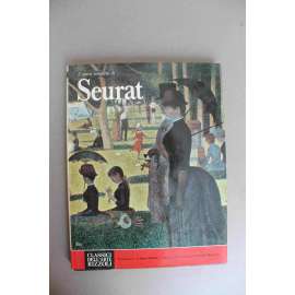 L´opera competa di Seurat (Classici dell´Arte, 55) (Georges Seurat, malířství, neoimpresionismus, pointilismus)