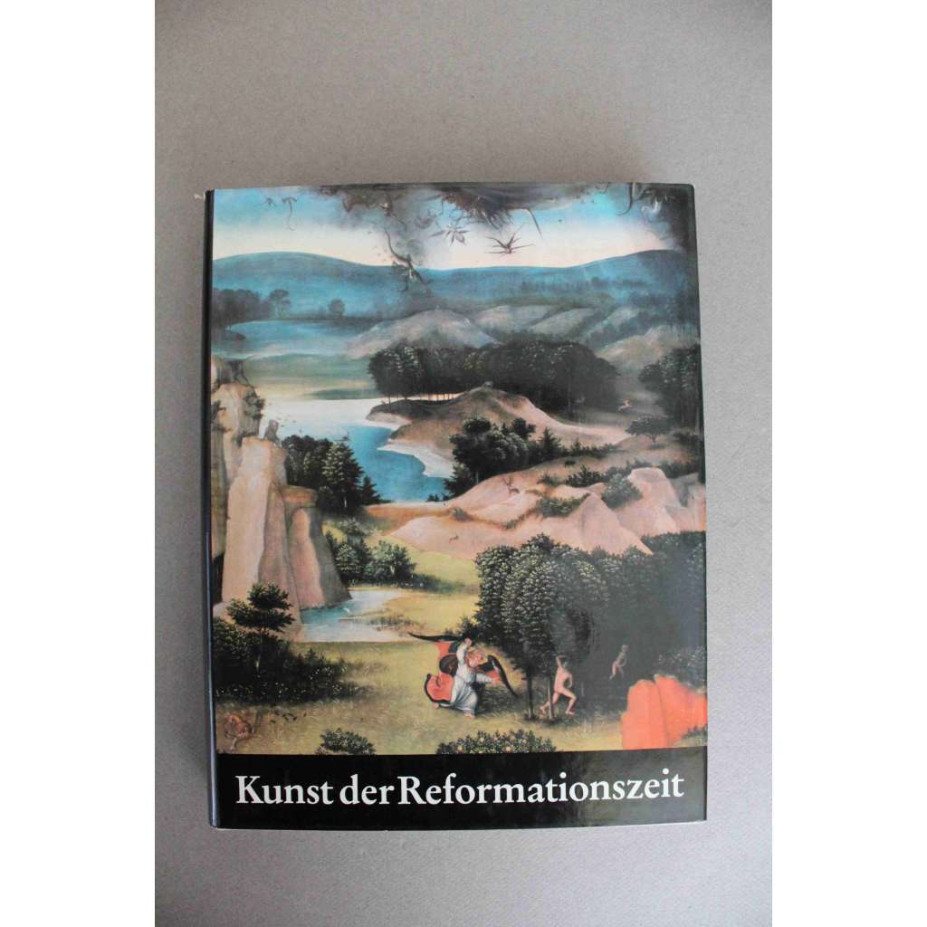 Kunst der Reformationszeit (Umění období reformace, katalog, malířství, sochařství, grafika, kresba, mj. L. Cranach, H. Burgkmair, A. Altdorfer, A. Dürer, J. Breu, H. Holbein) Kunst der Reformationszeit (Umění období reformace, katalog, malířství, sochařství, grafika, kresba, mj. L. Cranach, H. Burgkmair, A. Altdorfer, A. Dürer, J. Breu, H. Holbein)