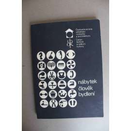 Nábytek, člověk, bydlení. Základy navrhování nábytku a zařizování bytových interiérů (návrhy, nábytek - židle, stůl, postel, provoz v bytě)