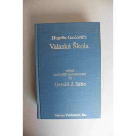 Hugolín Gavlovič’s Valaská Škola (Valašsko, poezie, křesťanská etika, baroko; Slovensko)