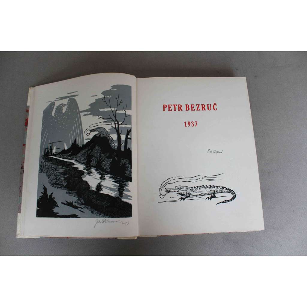 Petr Bezruč 1937 (poezie, bibliofilie; podpis Petr Bezruč; ilustrace a podpis Jaroslav Dobrovolský; polokožená vazba - vazba kůže; mj. Maryčka Magdonova, Ostrava, Horník, Kyjov)