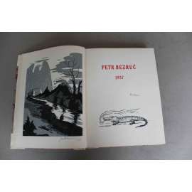 Petr Bezruč 1937 (poezie, bibliofilie; podpis Petr Bezruč; ilustrace a podpis Jaroslav Dobrovolský; polokožená vazba - vazba kůže; mj. Maryčka Magdonova, Ostrava, Horník, Kyjov)