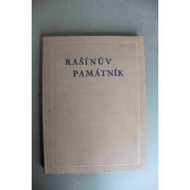 Rašínův památník (Alois Rašín, politika, ekonomika, první republika, vzpomínky, mj. Stručný životopis Dra Al. Rašína, T. G. Masaryk - O Dru Al. Rašínovi a Rašínově fondu, Dr. Rašín a Slovensko; T. Baťa - Jak jsme pochopili Rašínovu deflaci) Rašínův památník (Alois Rašín, politika, ekonomika, první republika, vzpomínky, mj. Stručný životopis Dra Al. Rašína, T. G. Masaryk - O Dru Al. Rašínovi a Rašínově fondu, Dr. Rašín a Slovensko; T. Baťa - Jak jsme pochopili Rašínovu deflaci)