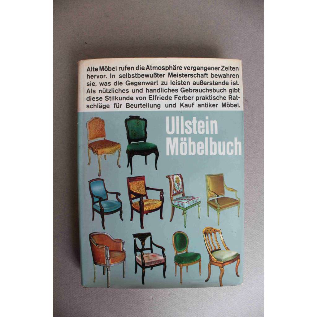Ullstein Möbelbuch (nábytek, historie, mj. Gotika, Renesance, Baroko, Empír, Secese) Ullstein Möbelbuch (nábytek, historie, mj. Gotika, Renesance, Baroko, Empír, Secese)