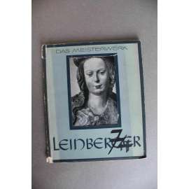 Hans Leinberger (Das Meisterwerk) (sochařství, pozdní gotika, fotografie) Hans Leinberger (Das Meisterwerk) (sochařství, pozdní gotika, fotografie)