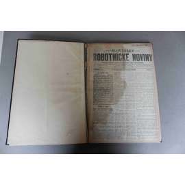 Slovenské Robotnické noviny 1906-1907 (politika, Slovensko, Rakousko Uhersko, mj. Špeciálni slovenský socialism, Na ráno!, Prvý máj!, Andrej Hlinka, Uhorská ústava, Velkodušný Apponyi, Milan Hodža)