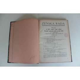 Ženská rada 1937 (časopis, feminismus, ženské hnutí, mj. F. F. Plamínková - Náš úkol v parlamentě; Neznámá tvář Boženy Němcové, K úmrtí Renáty Tyršové, O Masarykově Sociální otázce; Nový pražský primátor Petr Zenkl)