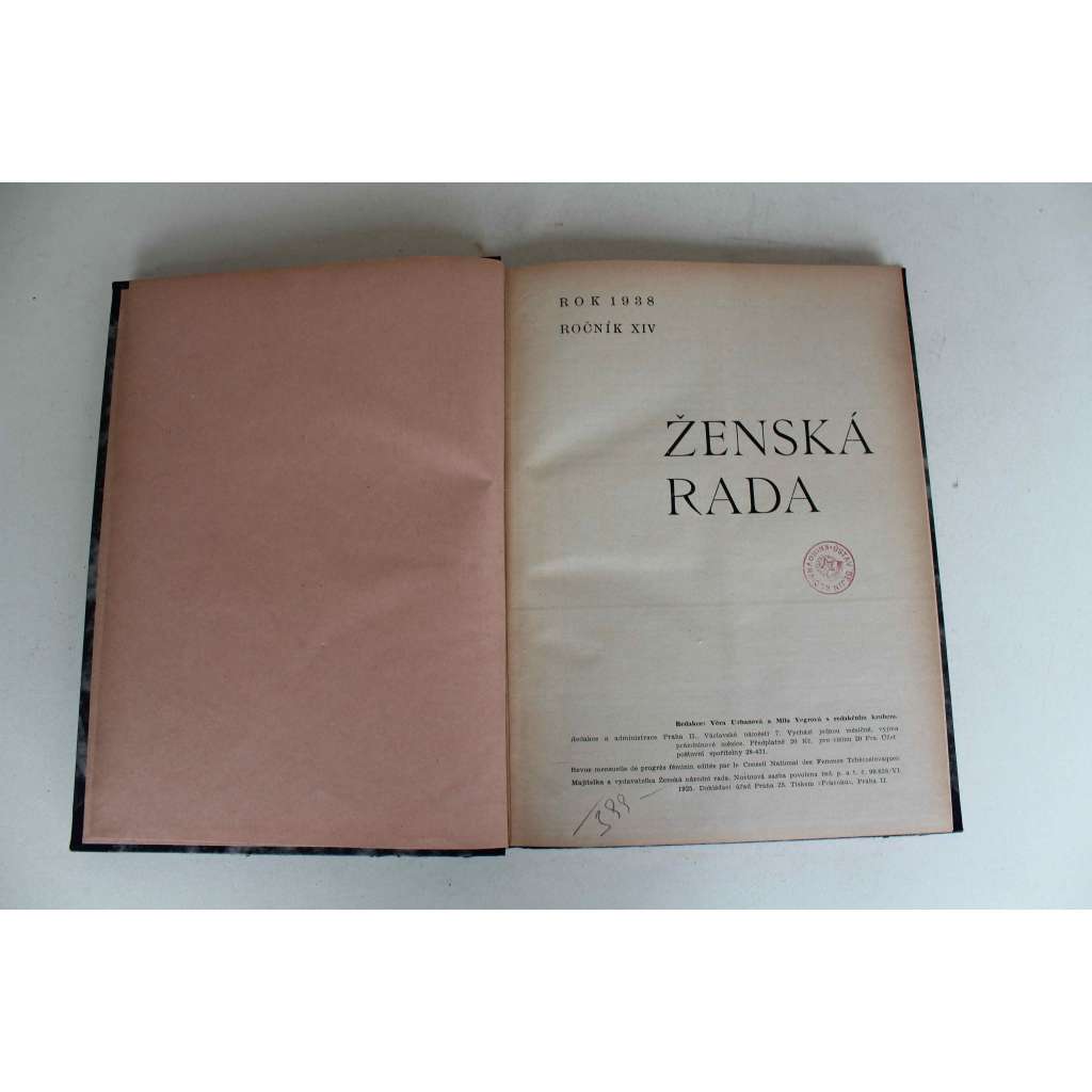 Ženská rada 1938, roč. XIV. (časopis, feminismus, ženské hnutí, mj. Feministické úvahy, F. F. Plamínková - K dnešní situaci. Neztrácejte víru v demokracii; Výstava naši výtvarnic; R. Vacková - Paní Ch. G. Masaryková; Růžena Jesenská) Ženská rada 1938, roč. XIV. (časopis, feminismus, ženské hnutí, mj. Feministické úvahy, F. F. Plamínková - K dnešní situaci. Neztrácejte víru v demokracii; Výstava naši výtvarnic; R. Vacková - Paní Ch. G. Masaryková; Růžena Jesenská)