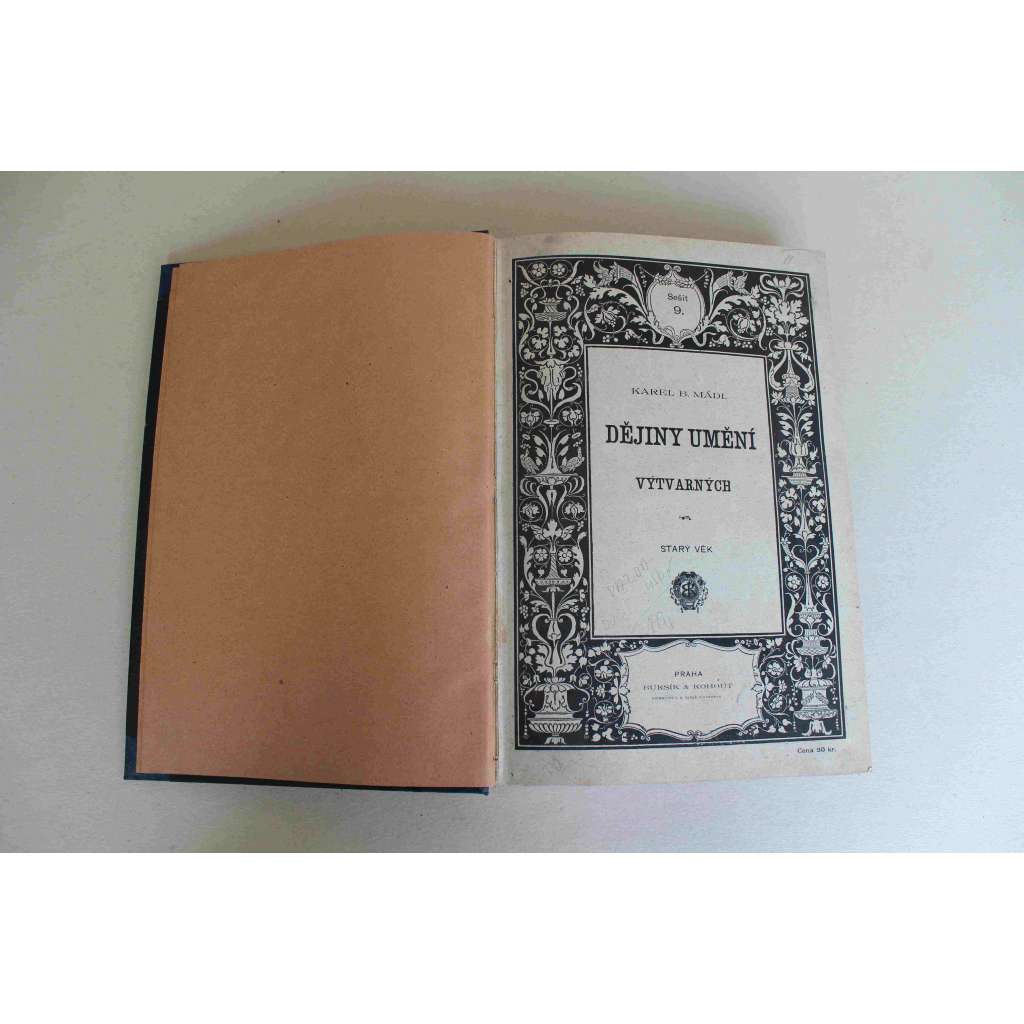 Dějiny umění výtvarných. Starý věk (Starověk, architektura, sochařství, malířství, mj. Egypt, Asýrie, Persie, Řekové, Mykény, Akropolis; polokoženková vazba - vazba kůže