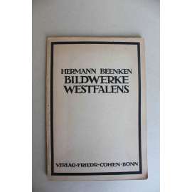 Bildwerke Westfalens (Sochy z Vestfálska, sochařství, Vestfálsko, Románské umění, gotika)