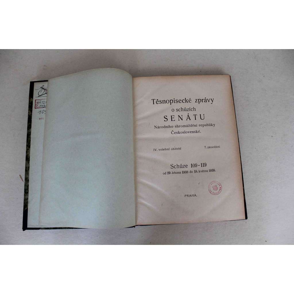 Těsnopisecké zprávy o schůzích senátu Národního shromáždění republiky Československé 1938. Schůze 109-119 (senát, první republika, tisky, zákony, dopravní značky, rozpočet; polokožená vazba - vazba kůže)