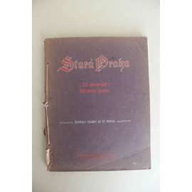 Stará Praha. 100 akvarelů Vácslava Jansy (Václav Jansa, malířství, mj. Pražský hrad, Malá Strana, Josefov, Staré Město, Kampa, Staroměstské náměstí)