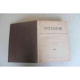 Světozor. T7denník zábavný i poučný 1905 (časopis, kultura, beletrie, umění, mj. Návštěva Panamského průplavu; Jar. Hašek - Hej, Marko!; V létě na Temži, Lutych a jeho výstava; V Kostnici; Rusko-japonská válka)
