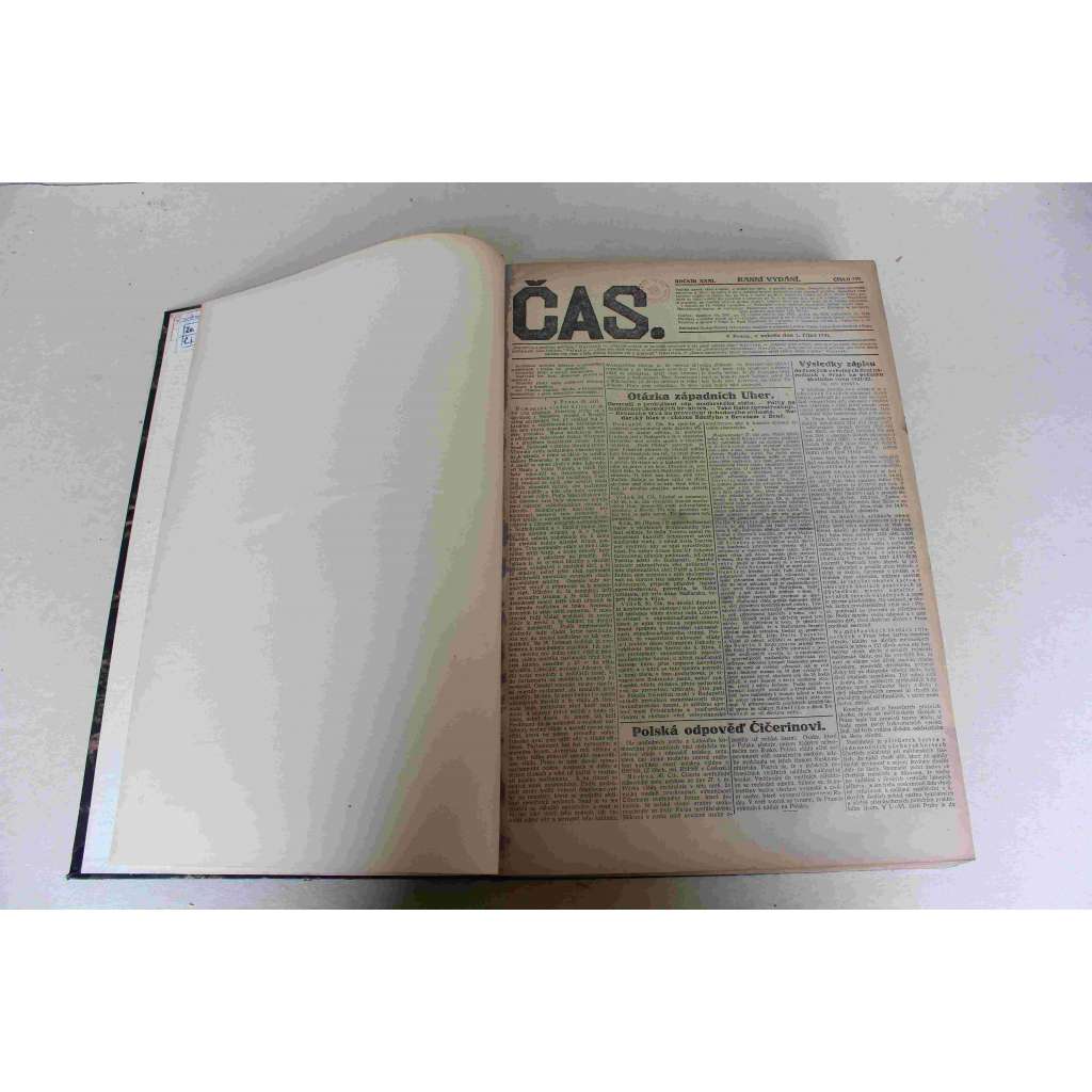 Čas. List věnovaný veřejným otázkám 1921 ročník XXXI (říjen-prosinec) [noviny, deník realistů - Herben, Masaryk, Cyril Dušek ad., mj. Otázka západních Uher, Albánie, Horní Slezsko rozděleno, Pro dohodu polsko-ČSR, Německé reparace, Detronizace Karel I.)