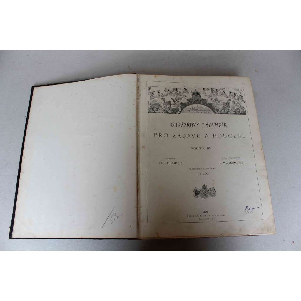 Zlatá Praha 1886, roč. III. (časopis, týdeník, beletrie, umění, poezie, mj. E. Krásnohorská - Černohorská Judita; J. Arbes - Il divino Boemo; Masopust v Soběslavi; Noční plavba průplavem Suezským; Sv. Ludmila; ilustrace Brožík, Chittussi, Oliva)