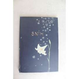 Sníh (poezie; ilustrace Viktor Olíva, secesní vazba)