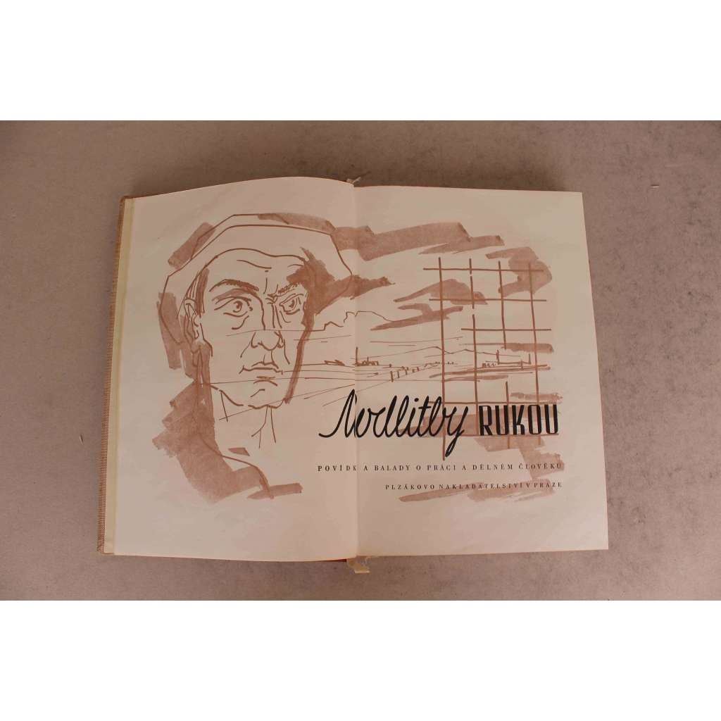 Modlitby rukou. Povídky a balady o práci a dělném člověku (povídky, mj. Černý chléb, V záři a západu slunce, Modlitby rukou, V hlubinách; polokožená vazba - vazba kůže)