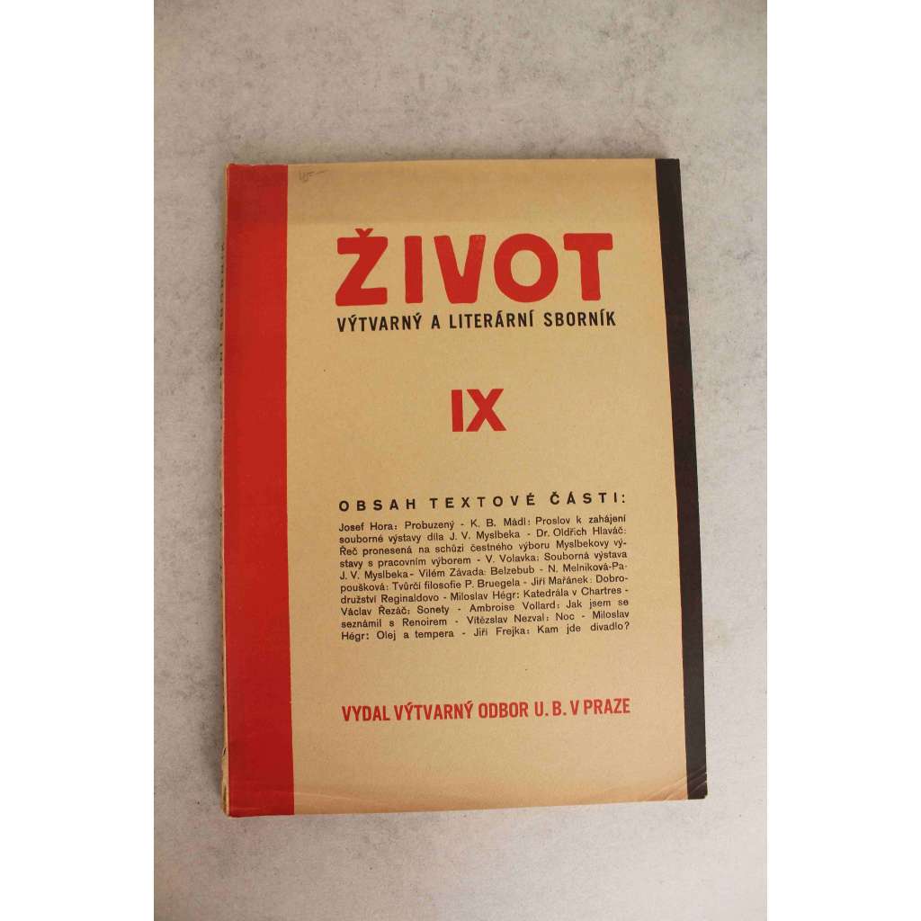 Život. Výtvarný a literární sborník 1929-30, sv. 9 (literatura, malířství, hudba, mj. V. Volavka - Souborná výstava J. V. Myslbeka; A. Vollard - Jak jsem se seznámil s Renoirem; V. Nezval - Noc; J. Frejka - Kam jde divadlo?)