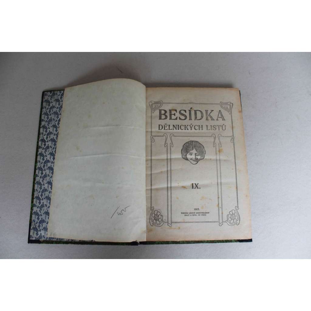 Besídka dělnických listů 1917, roč. IX. (časopis, vzdělávání, poezie, beletrie, mj. J. V. Sládek - Co psal J. V. Sládek sobě a jiným; H. Hesse - Zámečnický tovaryš; A. P. Čechov - Smrt úředníka)
