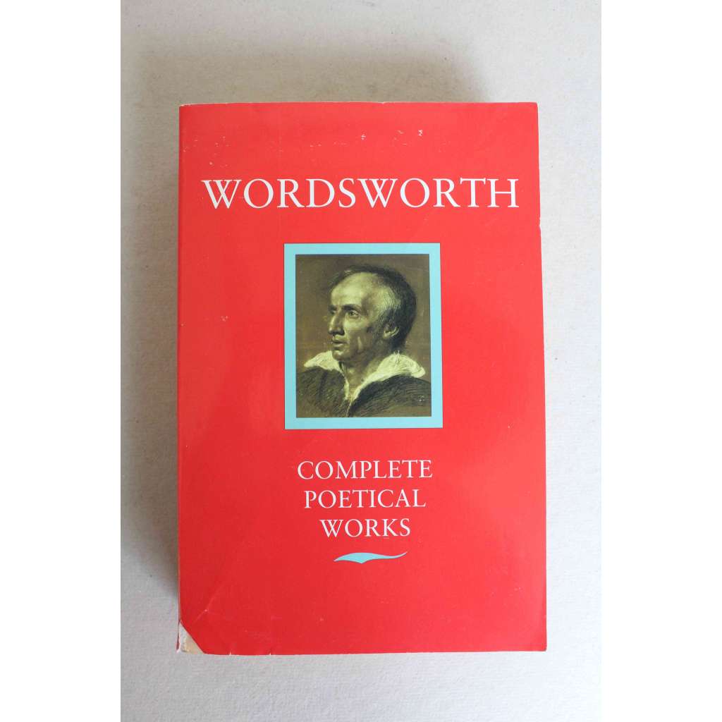William Wordsworth. Complete Poetical Works (poezie, romantismus, mj. Peter Bell, Řeka Duddon, Církevní sonety)