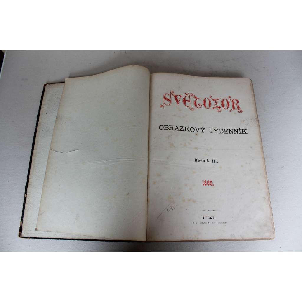 Světozor 1869, roč. III. (časopis, beletrie, poezie, umění, mj, Albrecht z Valdštejna, B. Hasištejnský z Lobkovic, A. machek, Bastila pařížská, Dům Škrétův, Kladno, Židé polští, Zámek Nelahozeves)