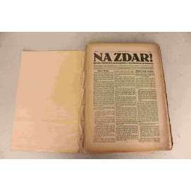Na zdar! 1927, roč. XXXII (noviny, týdeník, hornictví, mj. Vyhlídky uhelného průmyslu, Troufalost uhlobaronů, Největší demonstrace, Katastrofa na dole Barbora v Karviné; Mzdové požadavky horníků) Na zdar! 1927, roč. XXXII (noviny, týdeník, hornictví, mj. Vyhlídky uhelného průmyslu, Troufalost uhlobaronů, Největší demonstrace, Katastrofa na dole Barbora v Karviné; Mzdové požadavky horníků)