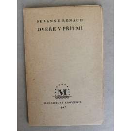 Dveře v přítmí (edice: Magnificat, sv. 15) (bibliofilie, poezie; frontispis, podpis a překlad Bohuslav Reynek)