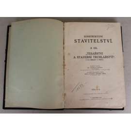 Konstruktivní stavitelství II. díl. Tesařství a stavební truhlářství (stavební konstrukce, stavebnictví, mj. Lešení, dřevěné příčky, krovy, stropy, ploty) Konstruktivní stavitelství II. díl. Tesařství a stavební truhlářství (stavební konstrukce, stavebnictví, mj. Lešení, dřevěné příčky, krovy, stropy, ploty)
