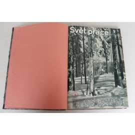 Svět práce 1936 (leden-prosinec) (časopis, politika, beletrie, móda, fotografie, mj. Olympiáda Berlin 1936, Jaro v Arktidě, Lenin žije, Hudba Verdiho, Život na kolečkách, Přestávka v Habeši)