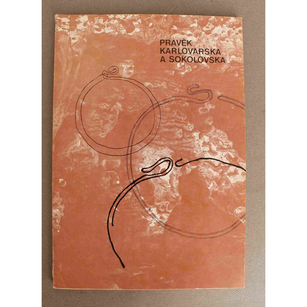 Pravěk Karlovarska a Sokolovska (Karlovy Vary, Sokolov, archeologie, historie)