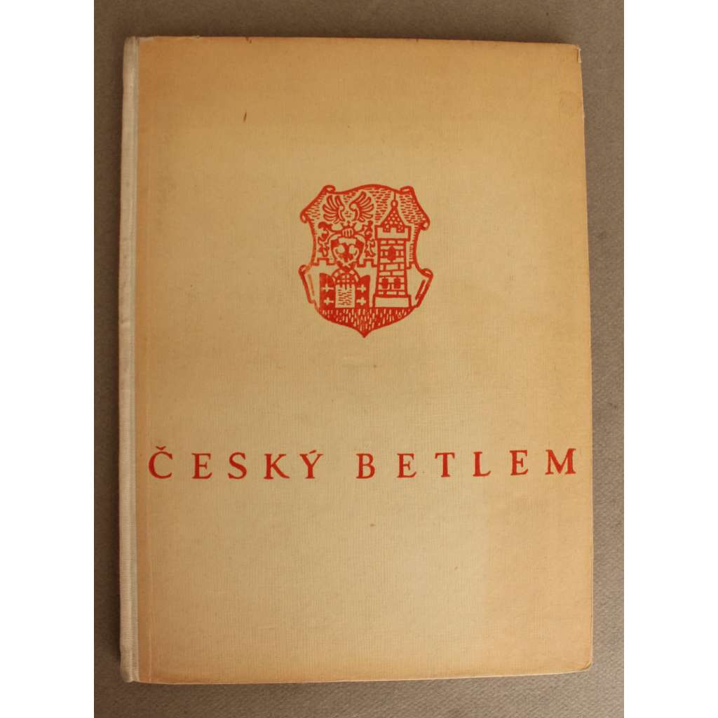 Český Betlém Nové Město nad Metují (vlastivěda, fotografie, mj. Ratibořice, Bedřich Smetana, Orlické hory)