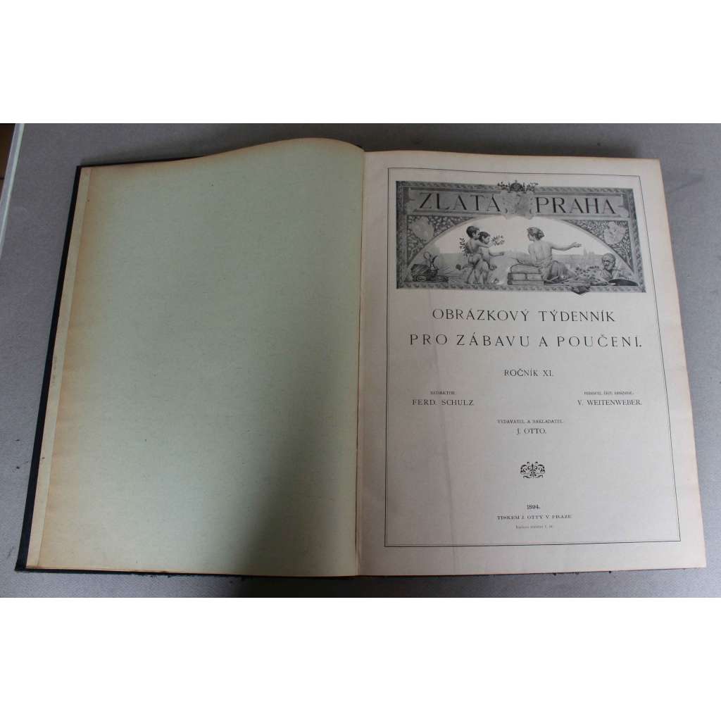 Zlatá Praha 1894, roč. XI (časopis, kultura, poezie, beletrie, hudba, mj. A. Heyduk - Milý den; J. Vrchlický - Leonardo da Vinci; Vojtěch Hynais; Cestovatel E. S. Vráz; O planetě Marsu; ilustrace Aleš, Brožík, Marold, Jansa)