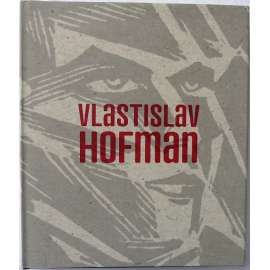 Vlastislav Hofman (monografie CZ, 2004) - kubismus