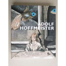 Adolf Hoffmeister (Monografie - Gallery 2004, avantgarda, text česky)