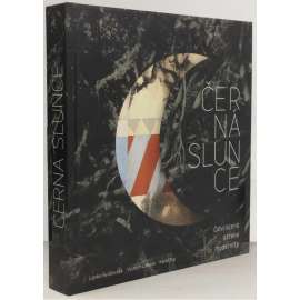 Černá slunce - Odvrácená strana modernity [Štyrský Wachsman Muzika Šíma Janoušek Funke Kopf Kroha Teige Toyen Popper Hoffmeister Drtikol Kobliha Váchal Wiškovský Preissig Kupka Weiner Alén Diviš Gross Hák Rykr Majerník Zrzavý Tichý Filla Čapek Heartfield]