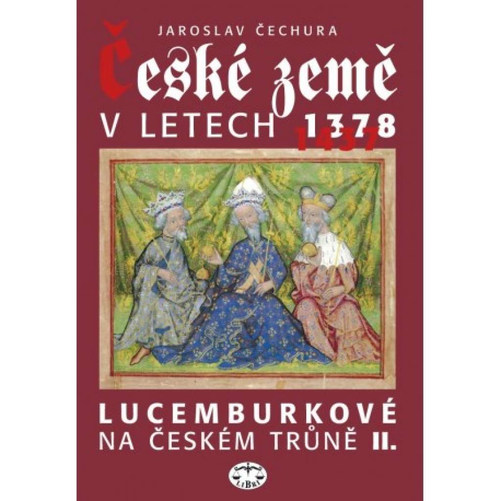 České země v letech 1378-1437 Lucemburkové na českém trůně II. Jaroslav Čechura