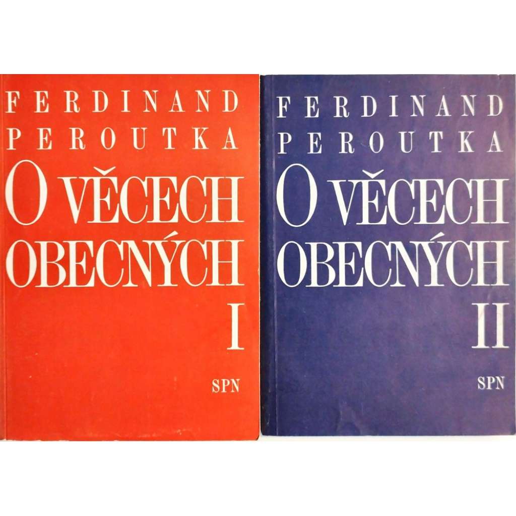 O věcech obecných 1+2 (2 svazky) [Ferdinand Peroutka - výbor z politické publicistiky]