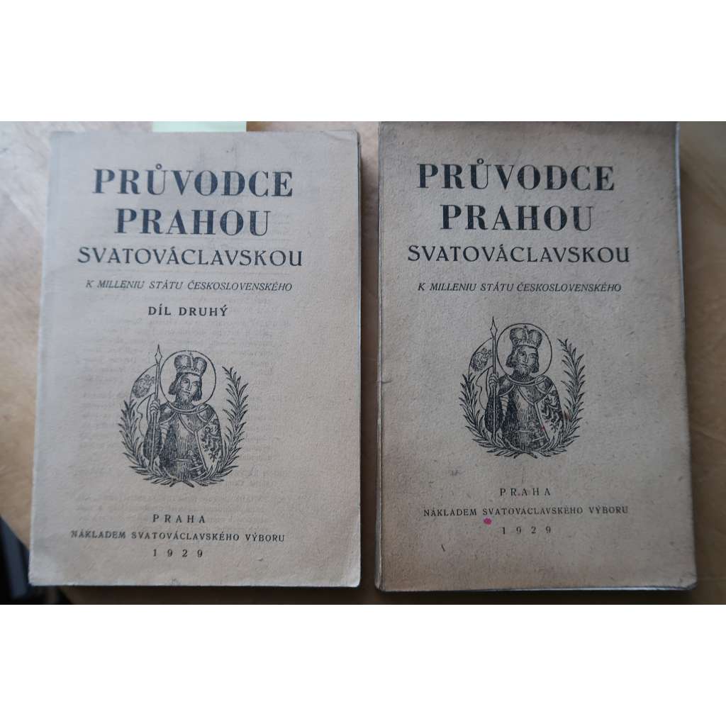 Průvodce Prahou Svatováclavskou 1+2 KOMPLET - K milleniu Svatováclavskému [Praha, svatý Václav, kostely, svatyně, architektura, mj. Karlův most, Pražský hrad, Malá Strana, Staré Město, Hradčany]