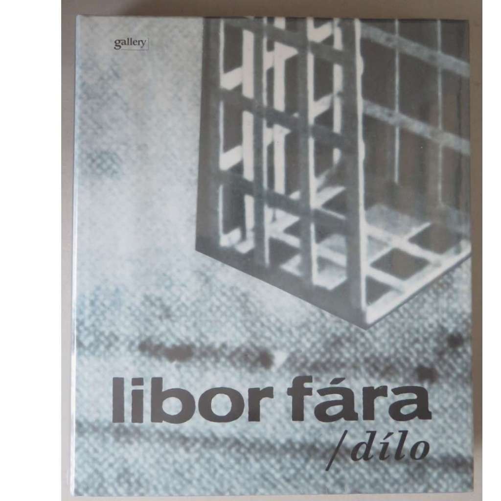 Libor Fára - Dílo (monografie) - - - - (hol)