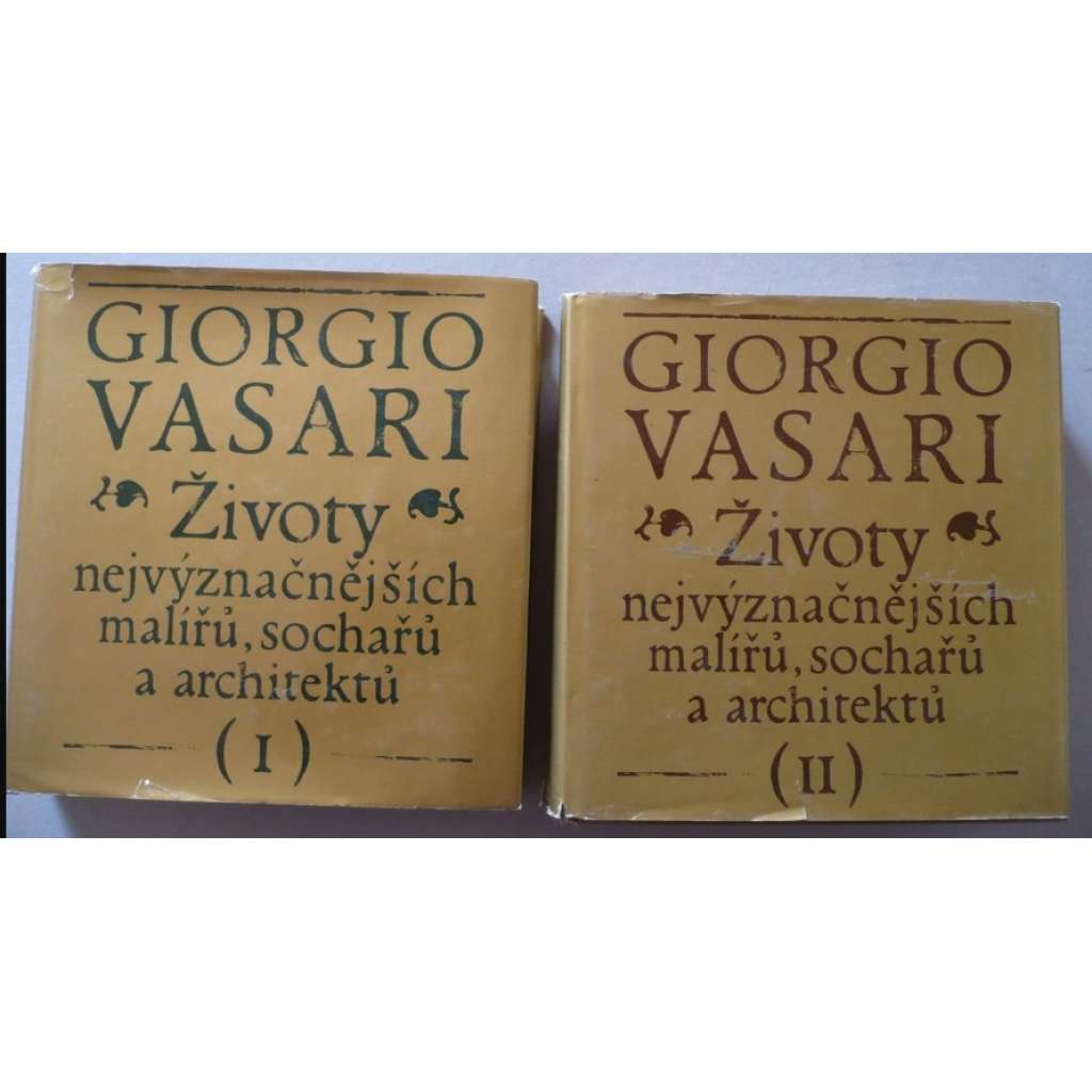 Životy nejvýznačnějších malířů, sochařů a architektů 1+2 VASARI [životopisy renesančních umělců z Itálie, renesanční malíři, sochaři, architekti, italská renesance: Donatello, Leonardo, Raffael, Michelangelo, Giorgione, Brunelleschi, Masaccio, Tizian ad.]