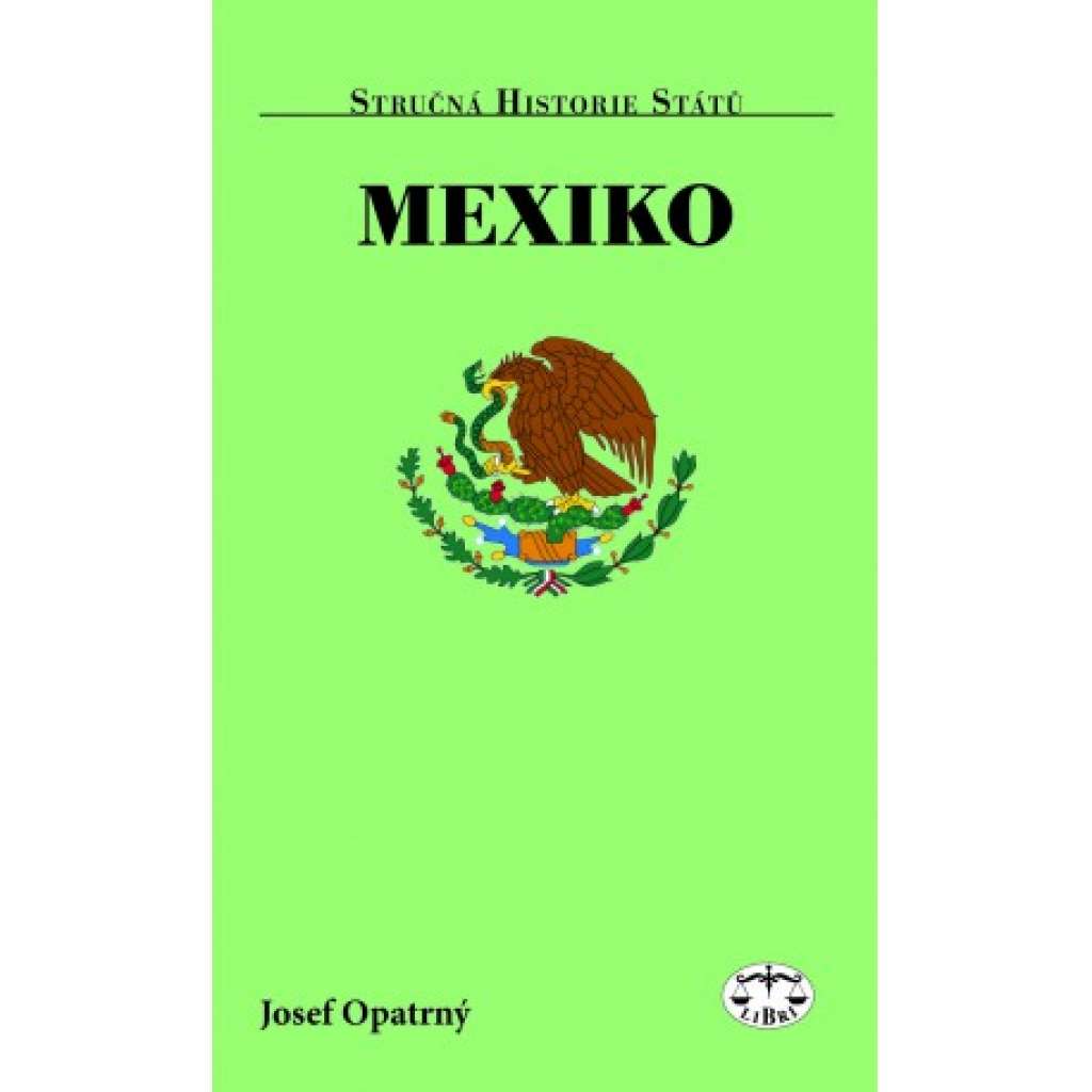 Mexiko  Edice Stručná historie států