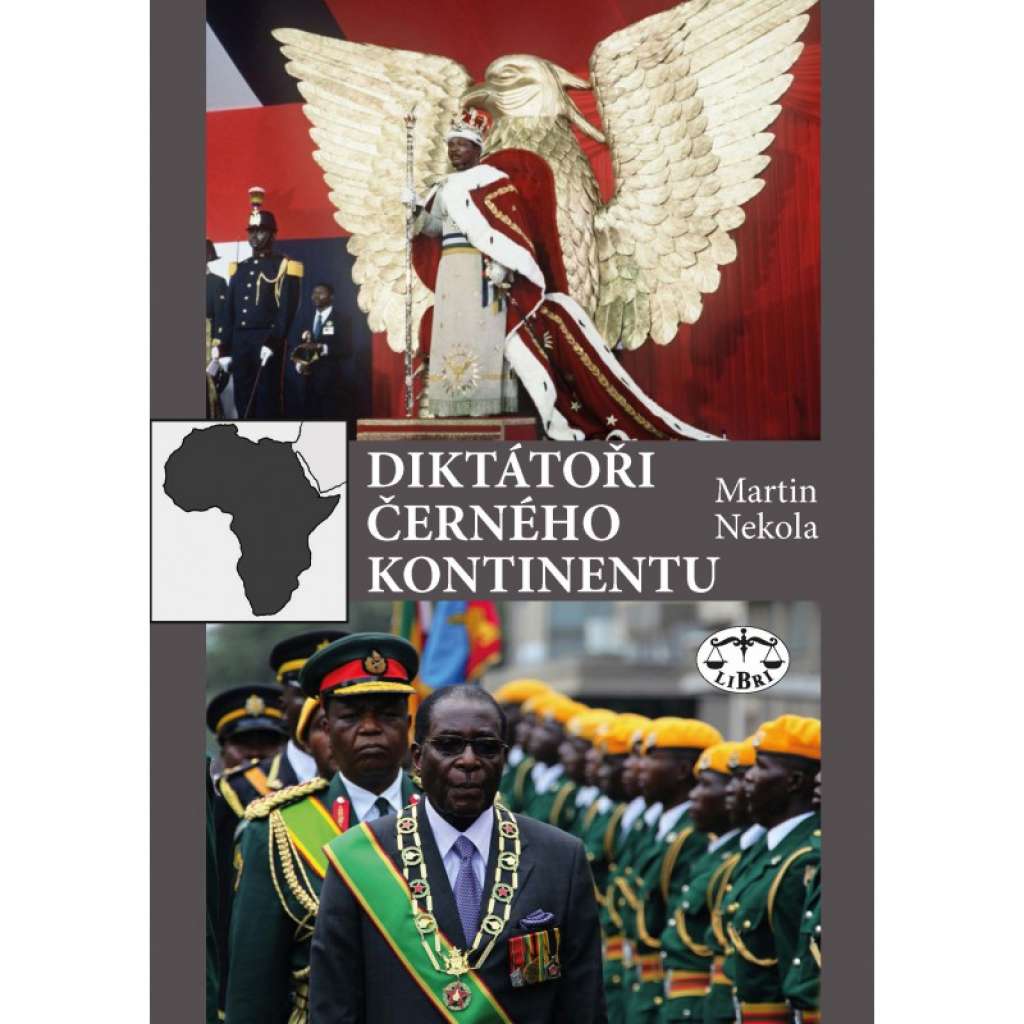 Diktátoři černého kontinentu  Afrika Historie