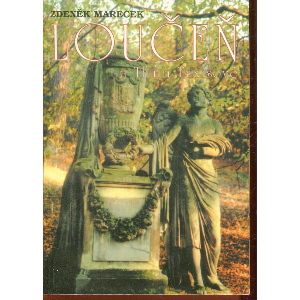 Loučeň a Thurn Taxisové