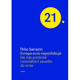 Evropa euro nepotřebuje [Thilo Sarrazin ]