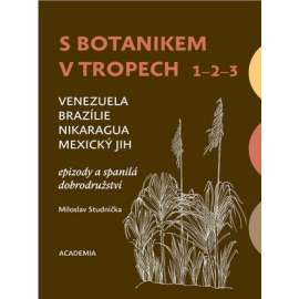 S botanikem v tropech I - III