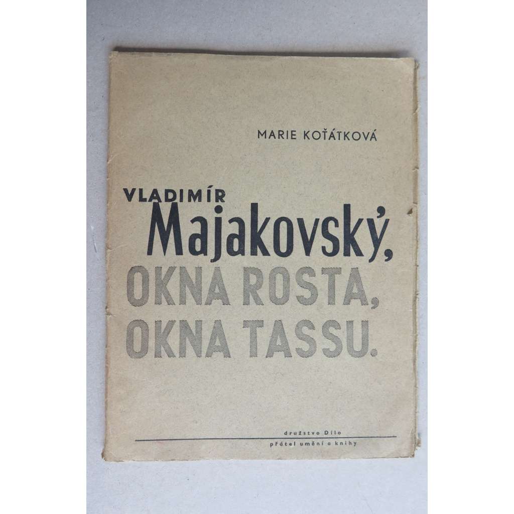 Majakovský - Okna Rosta - Okna Tassu. satirické politické plakáty tiskových kanceláří Ruska s průvodním textem (Majakovskij, protiválečné)