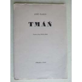 Tmáň, verše z let 1943-1945 (Ciprův tisk - tiskl Cipra - Kladno)