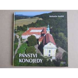 Panství Konojedy- Kniha o dějinách několika obcí v okolí Úštěku.